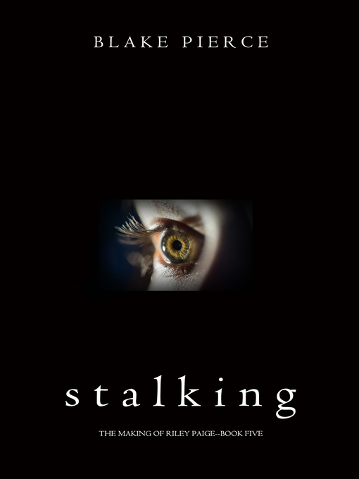 Title details for Stalking by Blake Pierce - Wait list